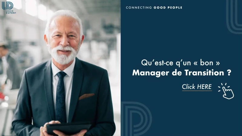 Qu’est-ce qu’un « bon » manager de transition ?