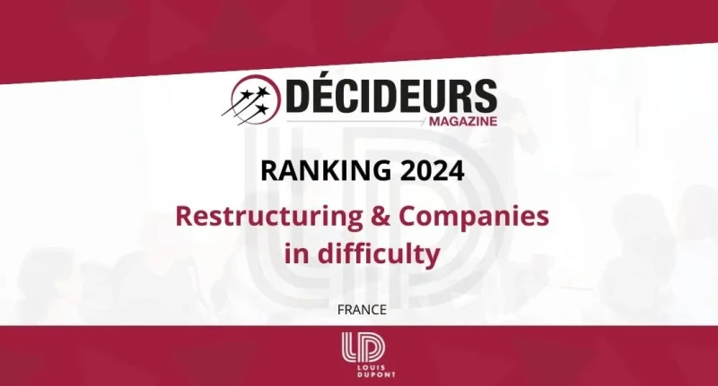Décideurs 2024 ranking: “Restructuring & Companies in difficulty – Transition Management”